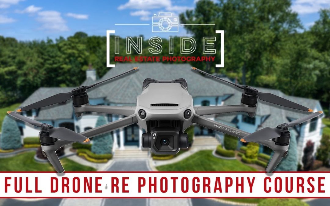 Full Drone Real Estate Photography & Video Course, by Mike Burke