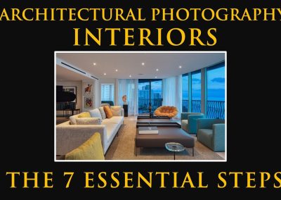 7 Essential Steps To Interior Architectural Photography, by Steven Brooke
