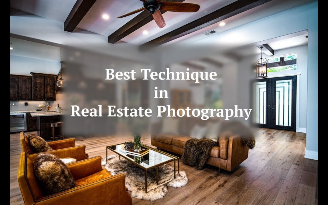 The Best Technique in Real Estate Photography, by Rich Baum